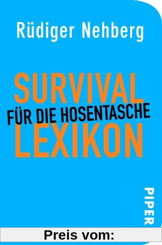 Survival-Lexikon für die Hosentasche: Mit Zeichnungen von Julia Klaustermeyer